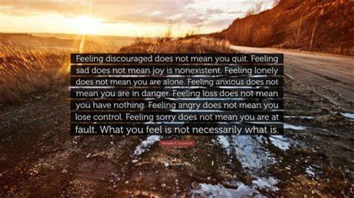 What does feeling discouraged mean?
