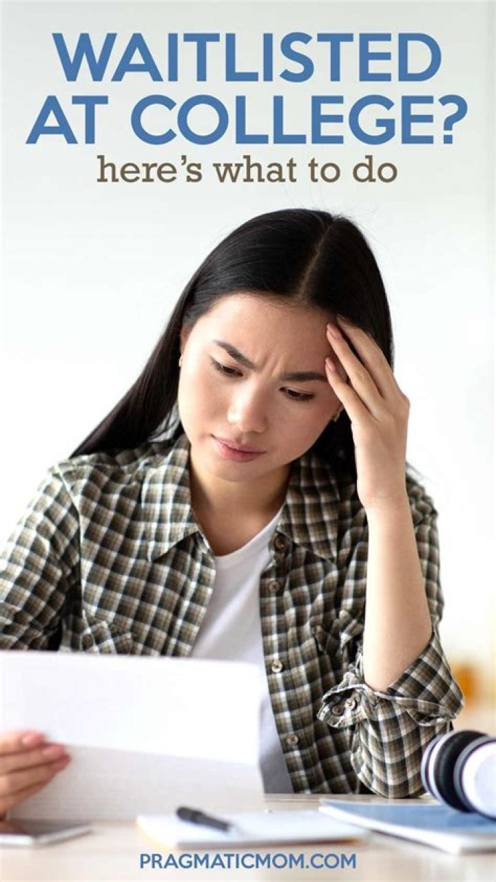 What does it mean to be waitlisted for college?