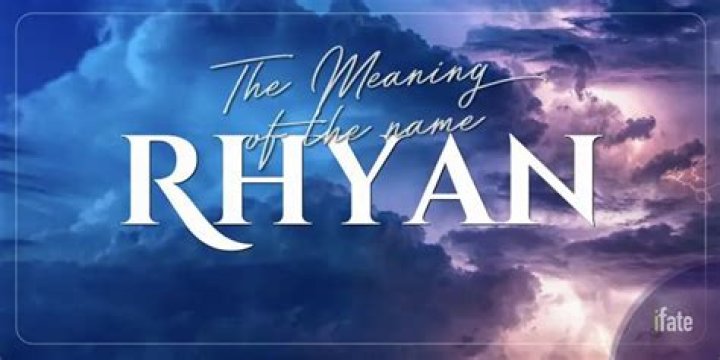 What does Rhyan mean?