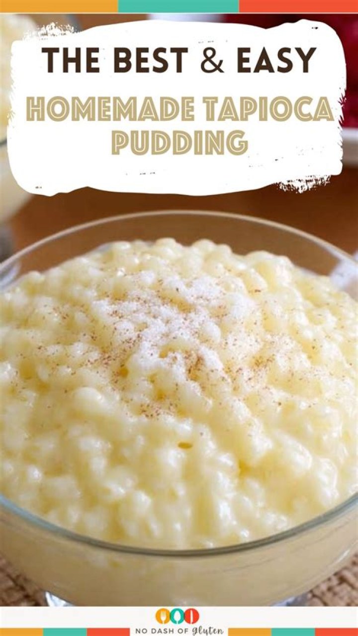 What does tapioca pudding have in it?
