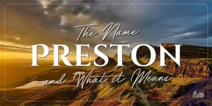 What does the name Preston mean?