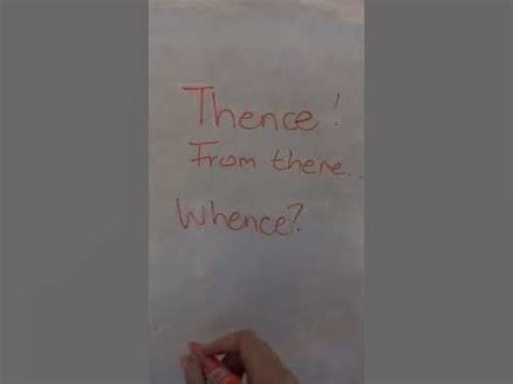 What does thence mean in Shakespeare?