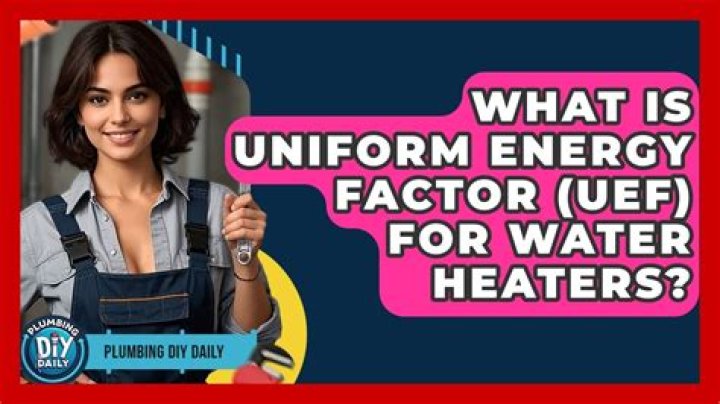 What does Uniform Energy Factor mean?