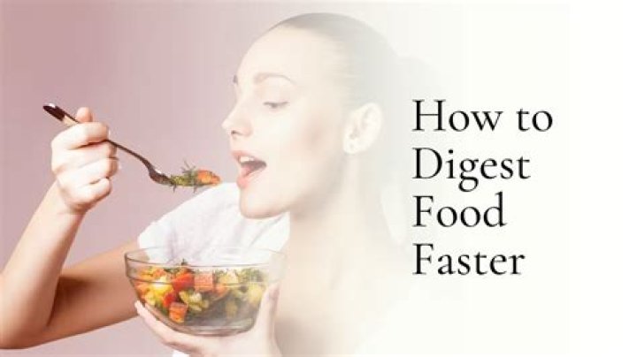 What helps you digest food faster?