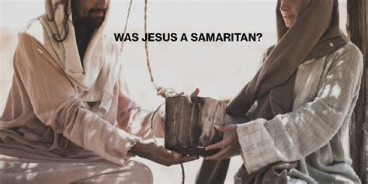 What is a Samaritan person?