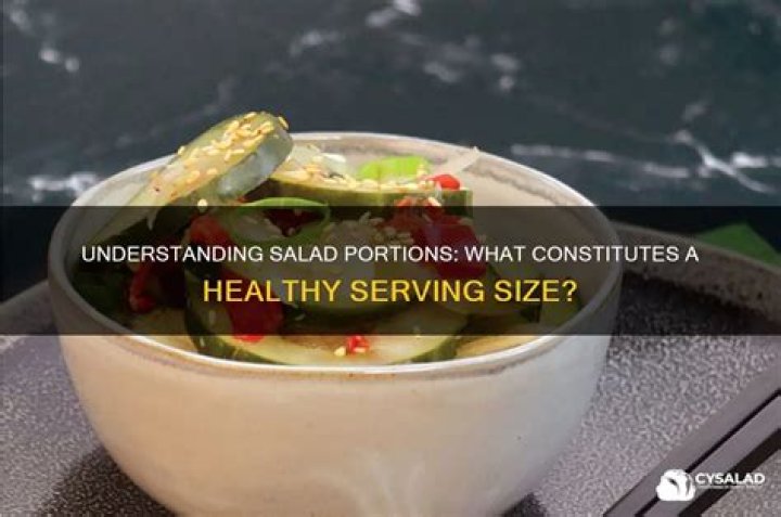 What is a serving of salad?