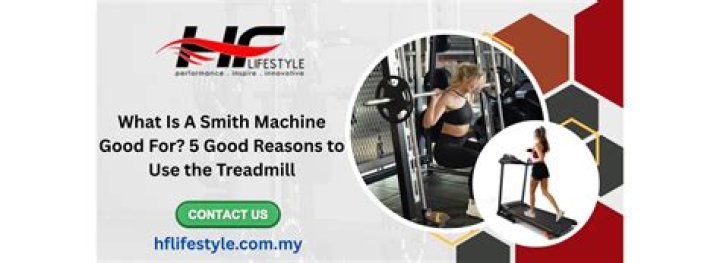 What is a Smith machine good for?