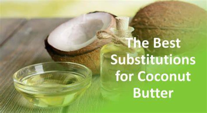 What is a substitute for coconut butter?