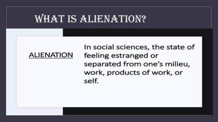 What is an example of alienation?