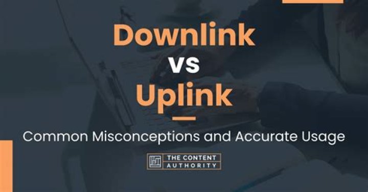 What is an uplink and downlink?