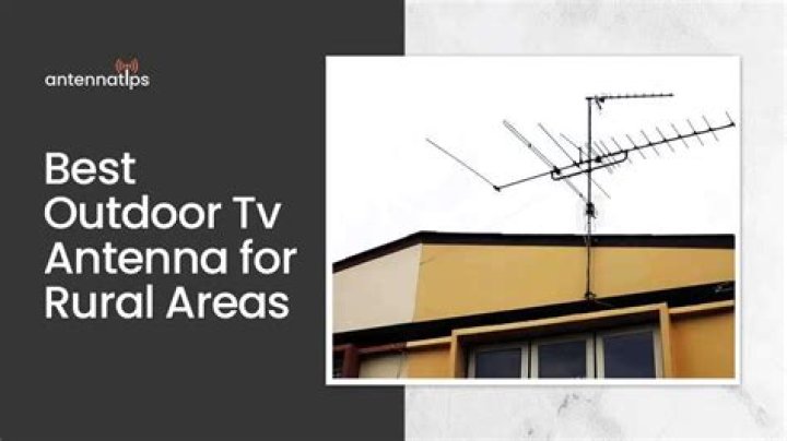 What is the best TV antenna for rural areas?