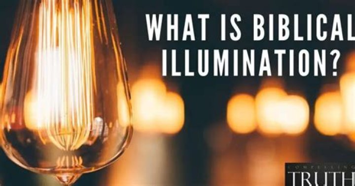 What is the biblical definition of illumination?