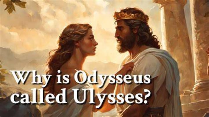 What is the difference between Ulysses and Odysseus?