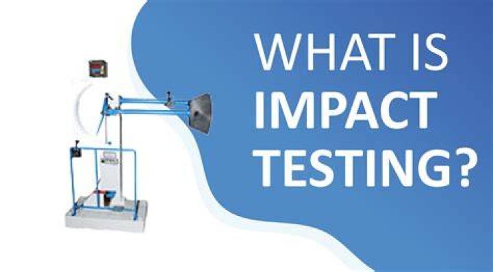 What is the impact testing?