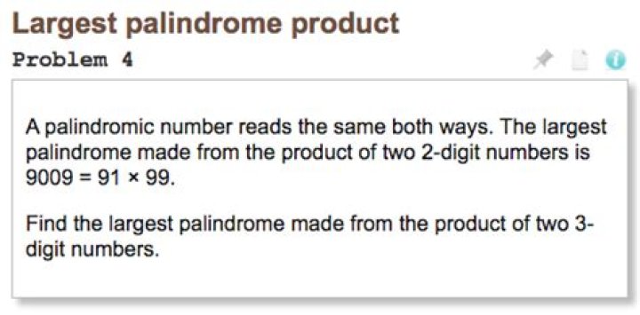 What is the largest palindrome?
