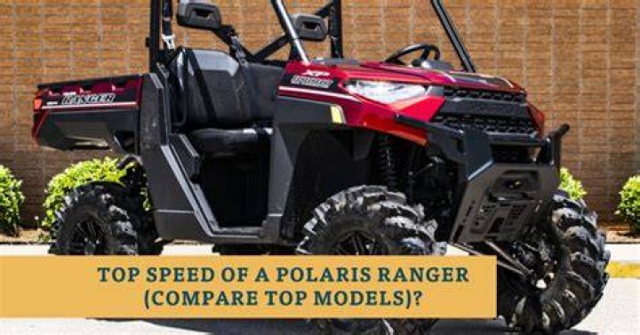 What is the top speed of a Polaris Ranger 1000?
