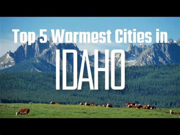 What is the warmest city in Idaho?