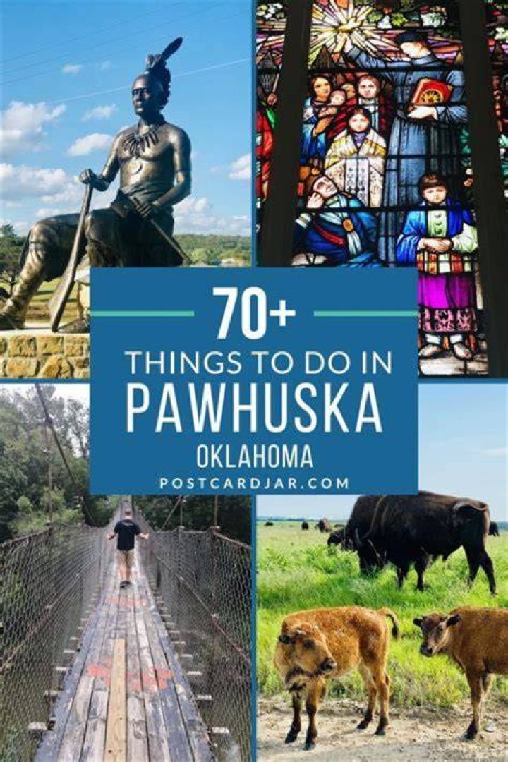 What is there to do in Pawhuska Oklahoma?