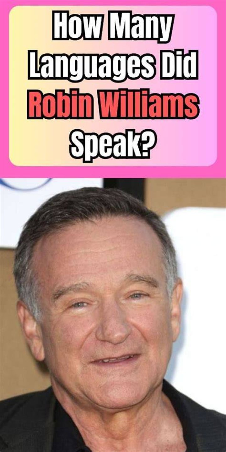 What languages did Robin Williams speak?