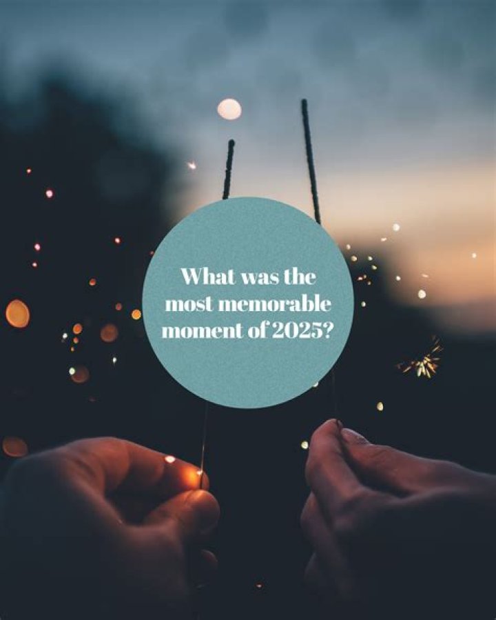 What was the most memorable moment?