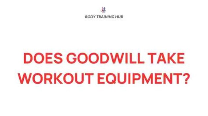 Where can I donate workout equipment?