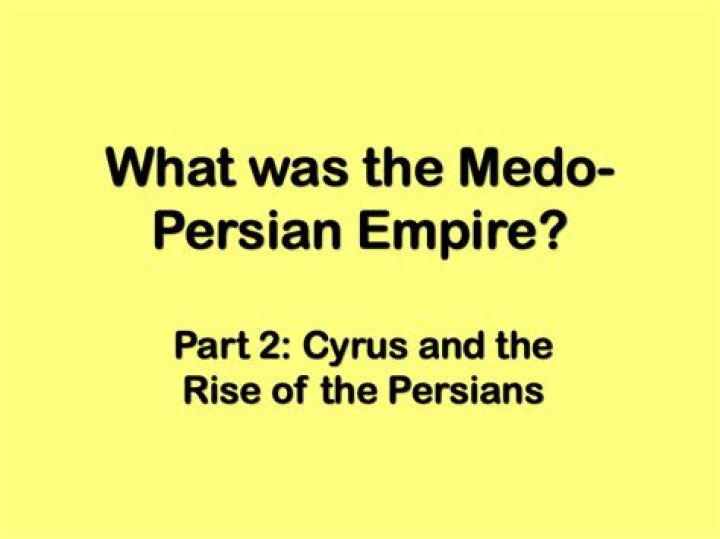 Who are the Medo Persians?