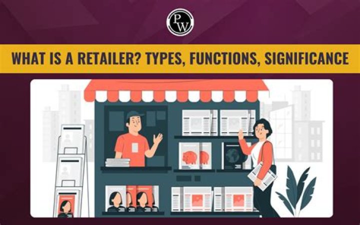 Who is a retailer in marketing?