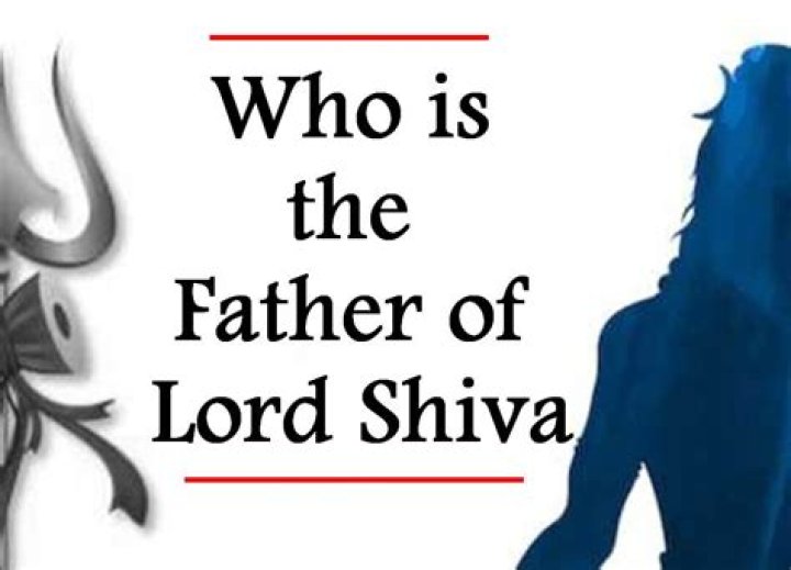 Who is the father of Shiva?