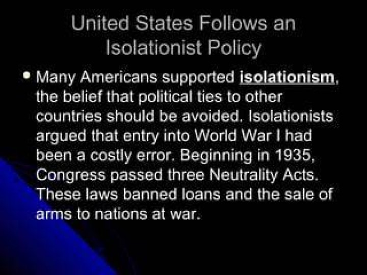 Who supported isolationism? | ContextResponse.com